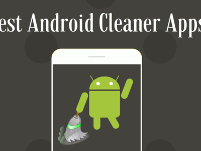 Android Cleaner Apps