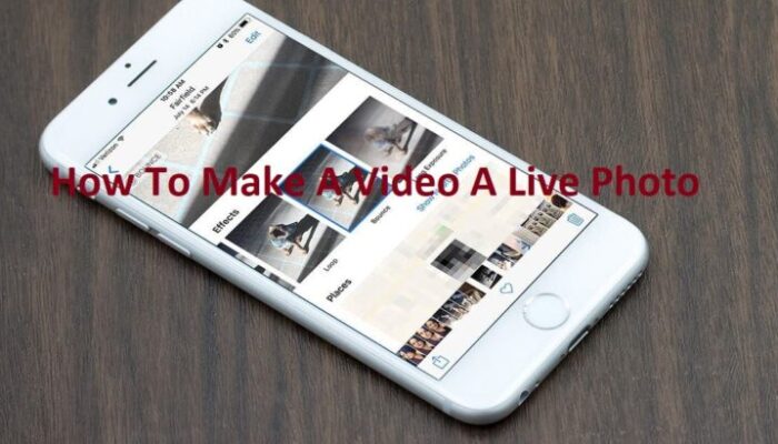 How To Make A Video A Live Photo