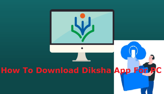 Diksha App for PC