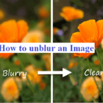 How to unblur an Image