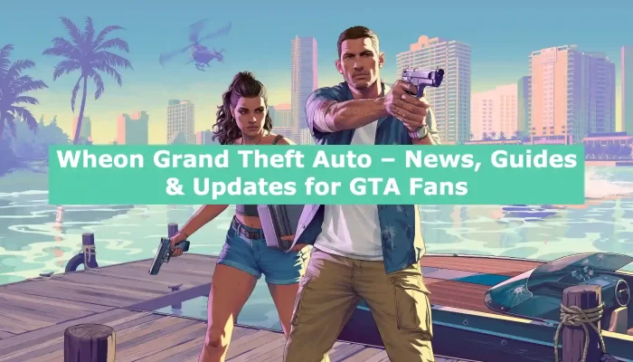 Wheon Grand Theft Auto Explained